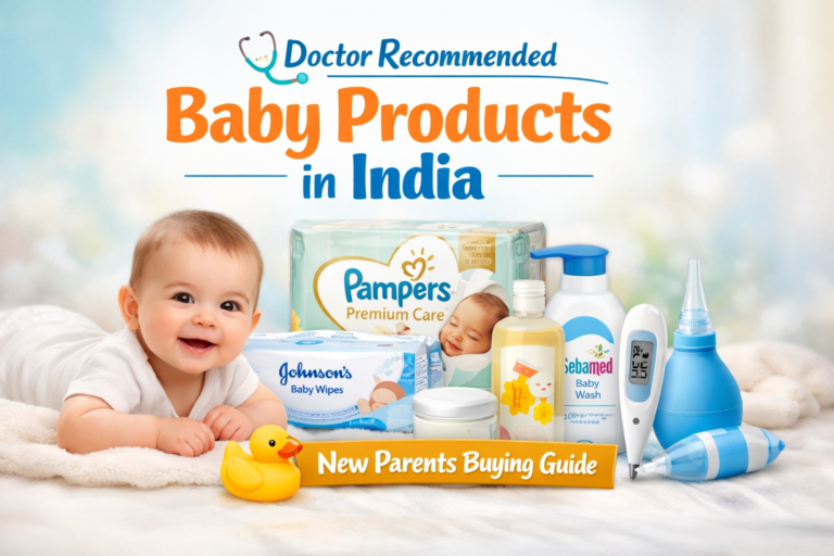 Doctor Recommended Baby Products in India
